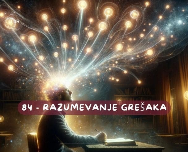 84.Deo – Razumevanje ljudskih grešaka (Free)