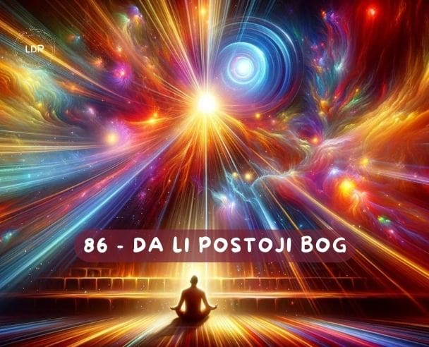 86.Deo – Da li postoji Bog (Free)