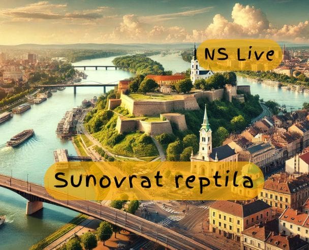 NS Live “Sunovrat reptila” – 09.08.2024.