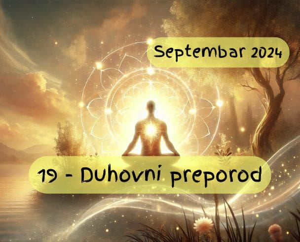 Mesec duhovnog preporoda – 19.09.2024