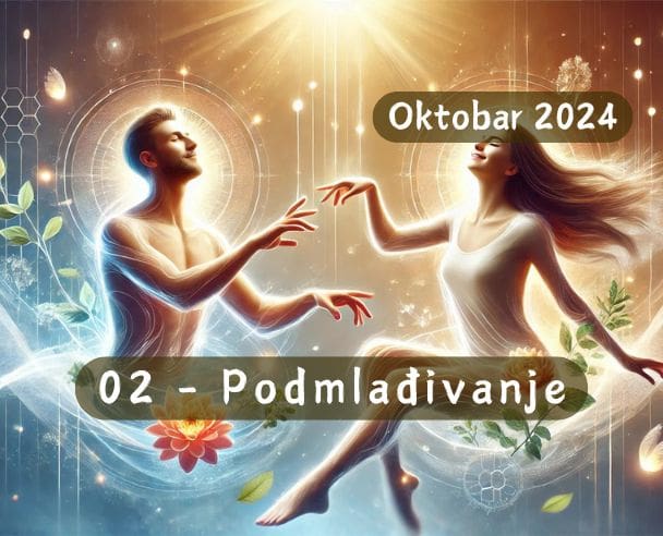 02 Mesec podmlađivanja – 02.10.2024.