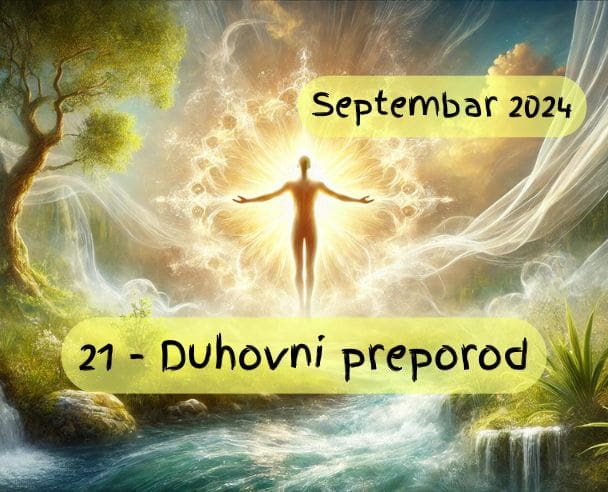 Mesec duhovnog preporoda – 21.09.2024