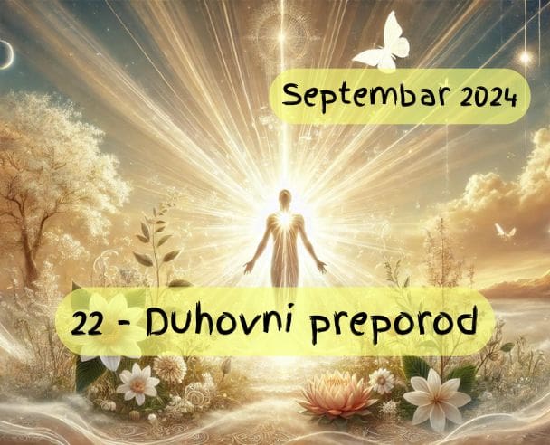 Mesec duhovnog preporoda – 22.09.2024