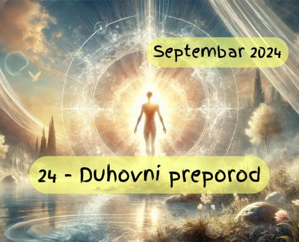 Mesec duhovnog preporoda – 24.09.2024