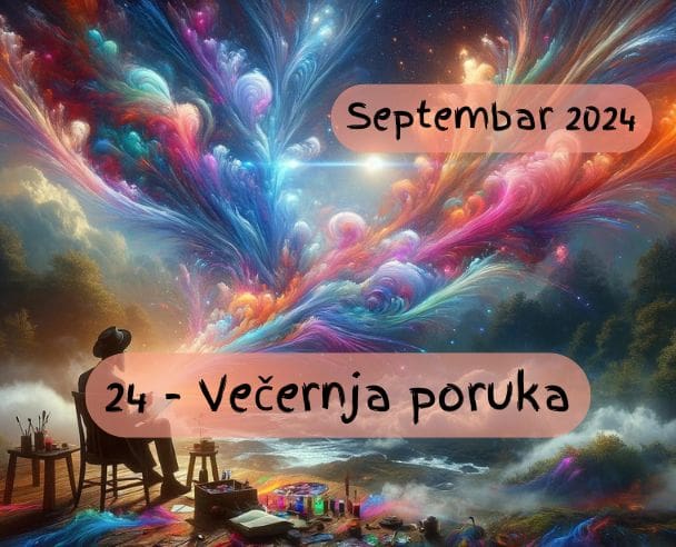 Večernja poruka 24.09.2024.