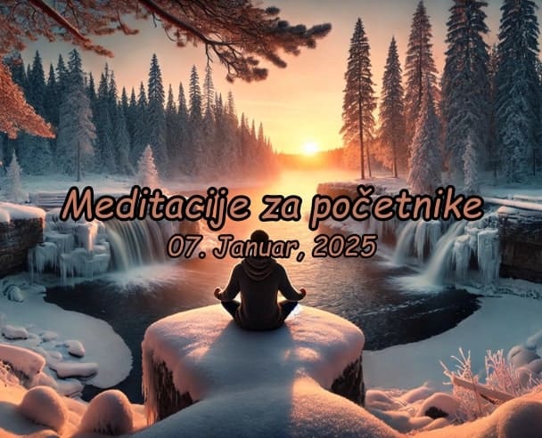 02 Meditacije za početnike 07.01.2025.