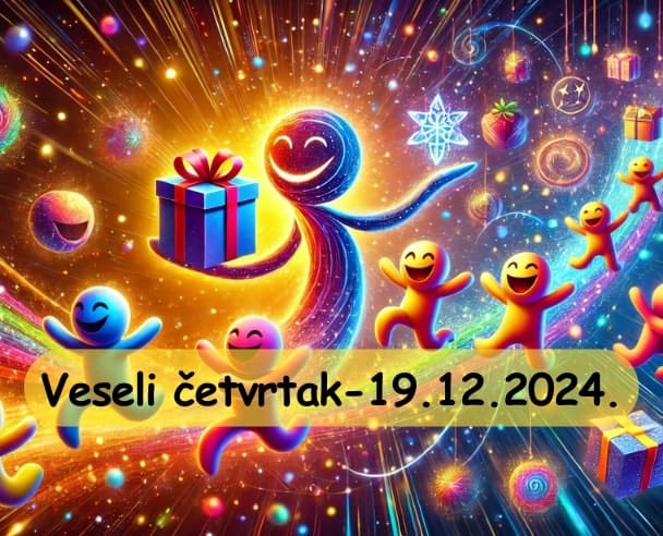 Veseli četvrtak – Poklon 31 – (19.12.2024)