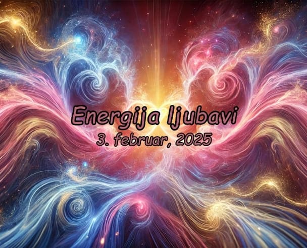 02 Energija ljubavi – 03.02.2025.