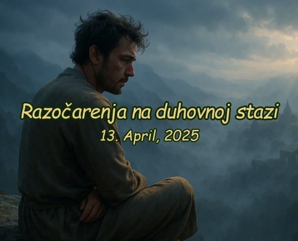 Razočarenja na duhovnoj stazi