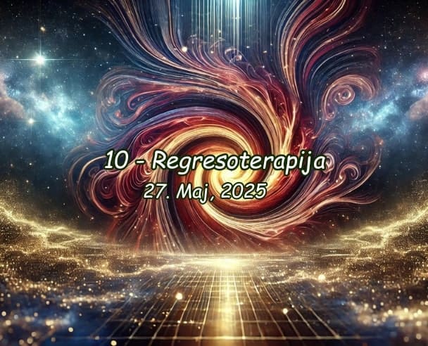 10 Regresoterapija – 27.05.2025.