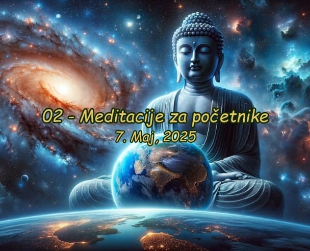 02 Meditacije za početnike – 07.05.2025.