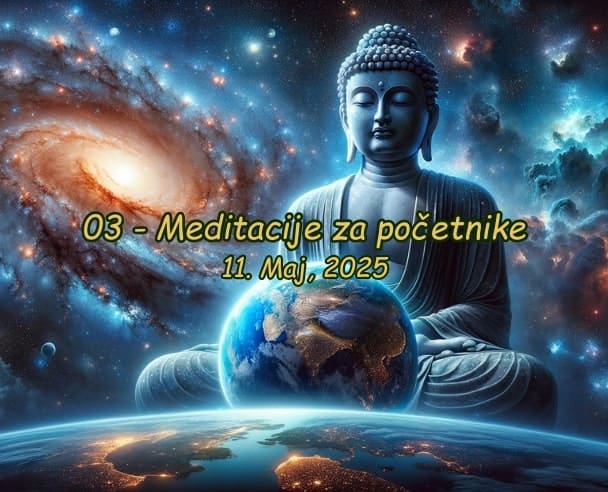 03 Meditacije za početnike – 11.05.2025.