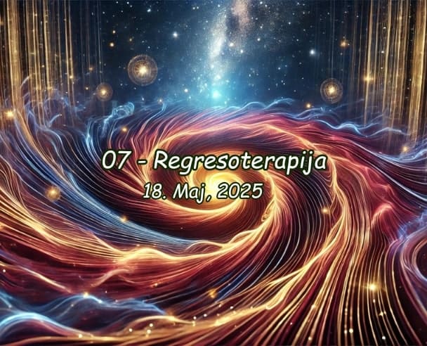 07 Regresoterapija – 18.05.2025.