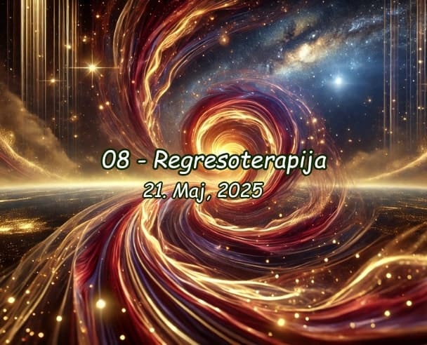 08 Regresoterapija – 21.05.2025.