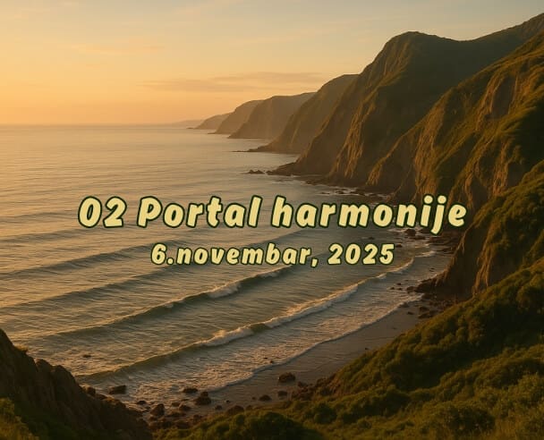 02 Portal harmonije – 6. novembar, 2025.