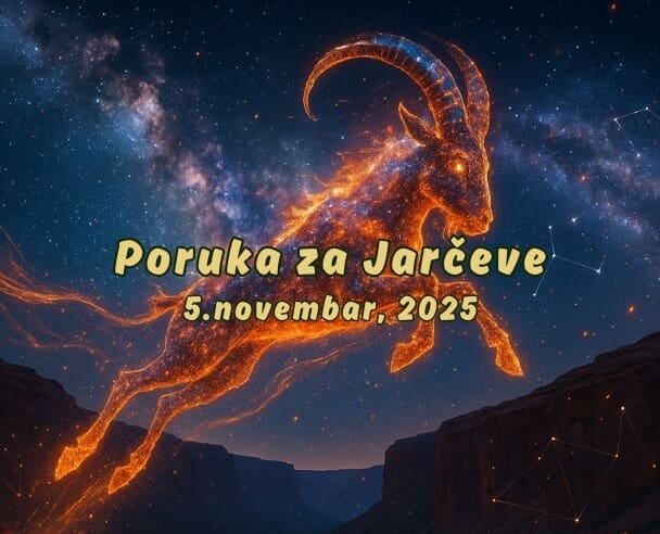 03 Poruka za Jarčeve – 05.11.2025.