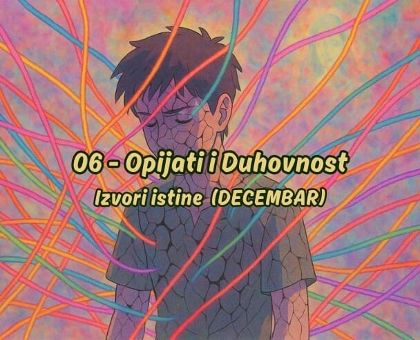 Live “Opijati i duhovnost” – 10.12.2025. (Decembar – Izvori istine)