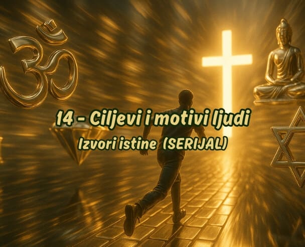 Live “Ciljevi i motivi ljudi” – 17.12.2025. (Serijal – Izvori istine)