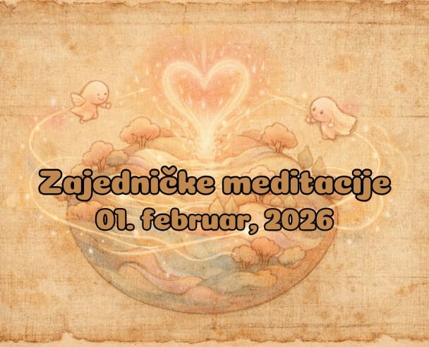 01 Zajedničke meditacije – 01.02.2026.