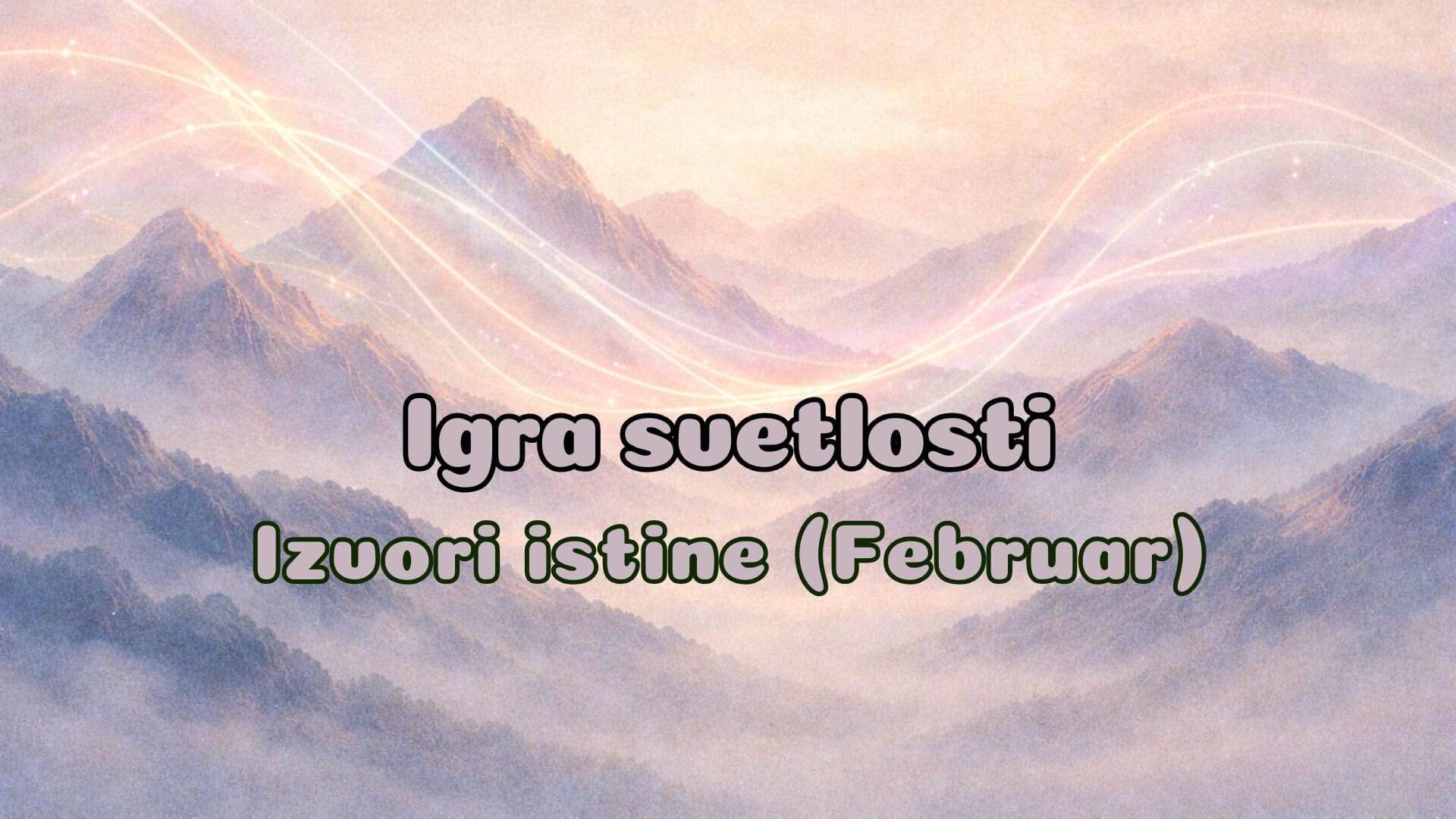 Live “Igra svetlosti” – 09.02.2026. (Februar – Izvori istine)