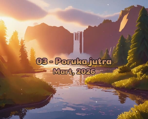03 Poruka Jutra – 3. mart, 2026.