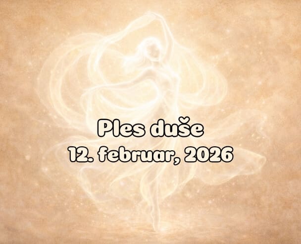 04 Ples duše – 12. februar, 2026.