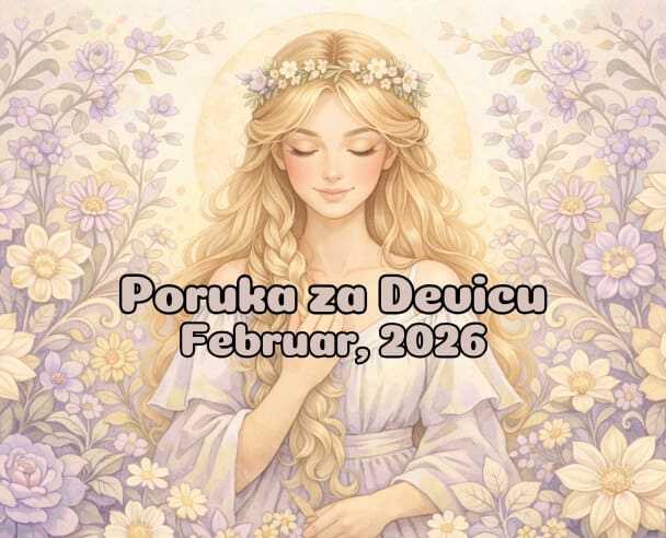 08 Poruka za Devicu – 08.02.2026.