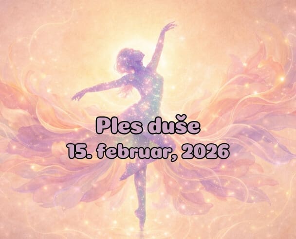 05 Ples duše – 15. februar, 2026.