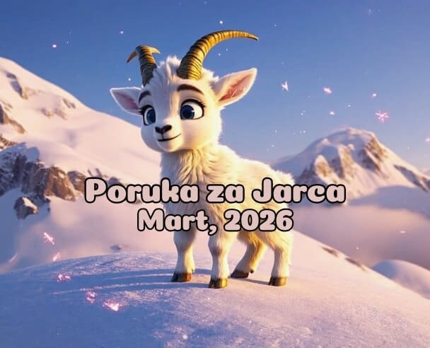 11 Poruka za Jarca – 11.03.2026.