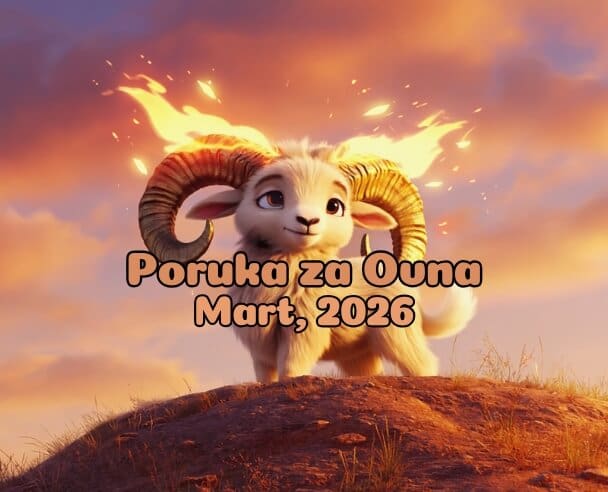 02 Poruka za Ovna – 02.03.2026.