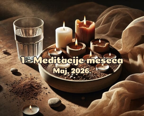 01 Meditacije meseca – 29. maj, 2026.