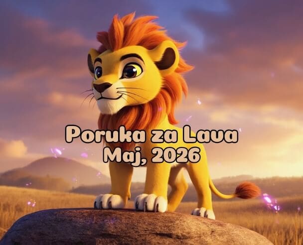 04 Poruka za Lavove – 04.05.2026.