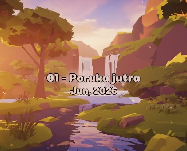 01 Poruka jutra – 1. jun, 2026.