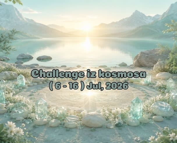 6-16 Challenge iz kosmosa – 6. jul, 2026. (09:09)
