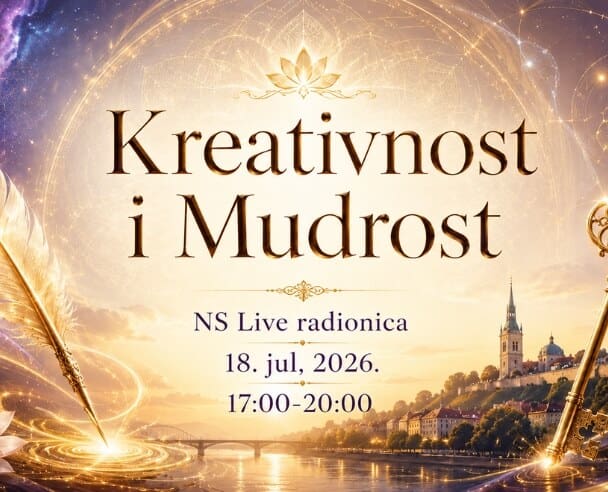 NS Live “Kreativnost i Mudrost” – 18.07.2026.