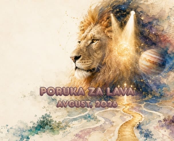 Poruka za Lavove – 01.08.2026.