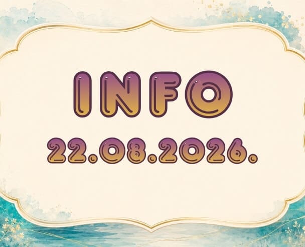 Info: 22. avgust, 2026.