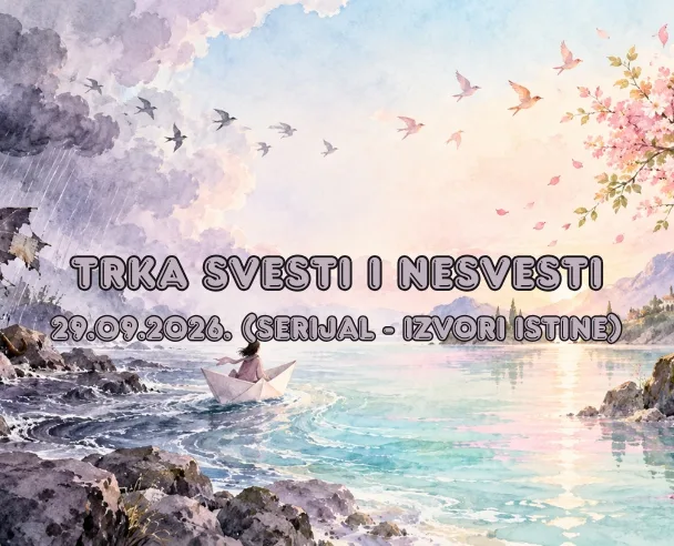 Live “Trka svesti i nesvesti” – 29.09.2026. (Serijal – Izvori istine)