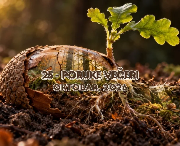 Poruka večeri – 25. oktobar, 2026. (25)